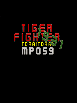 Tiger Fighter 1931: Tora!Tora! MP059