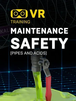 Maintenance Safety: Pipes and Acids - VR Training