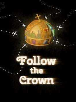 Follow the Crown