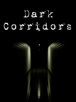 Dark Corridors