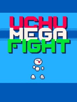 Uchu Mega Fight