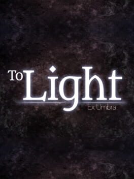 To Light: Ex Umbra Game Cover Artwork