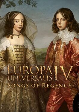 Europa Universalis IV: Songs of Regency