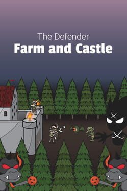 The Defender: Farm and Castle