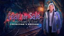Fear For Sale: Phantom Tide - Collector’s Edition