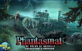 Phantasmat: The Dread of Oakville - Collector's Edition