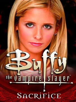 Buffy the Vampire Slayer: Sacrifice
