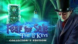 Fear for Sale: The 13 Keys - Collector's Edition
