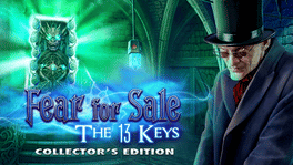 Fear for Sale: The 13 Keys - Collector's Edition