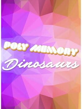 Poly Memory: Dinosaurs Game Cover Artwork