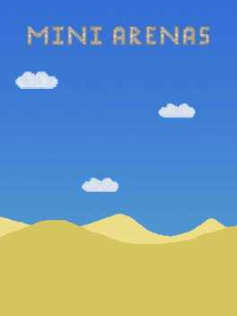 Mini Arenas
