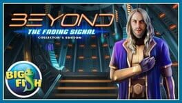 Beyond: The Fading Signal - Collector’s Edition