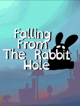 Falling From the Rabbit Hole