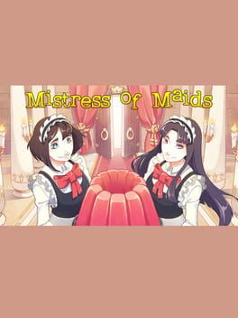 Mistress of Maids