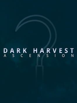 Dark Harvest: Ascension
