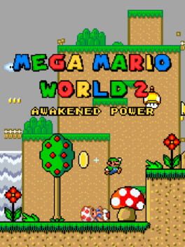 Mega Mario World 2: Awakened Power