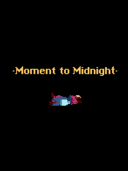 Moment to Midnight