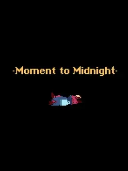 Moment to Midnight