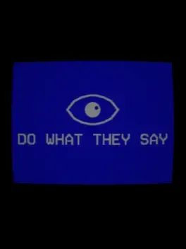 Do What They Say