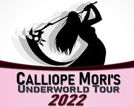 Calliope Mori's Underworld Tour 2022