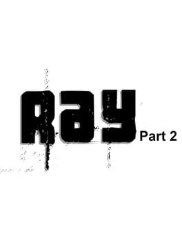 Ray - Part 2
