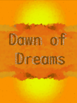 Dawn of Dreams