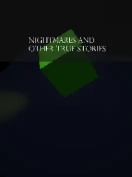Image de couverture Nightmares and Other True Stories