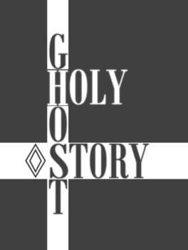 Holy Ghost Story