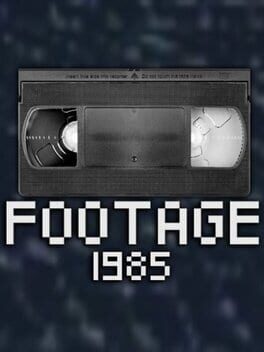 Footage 1985