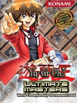 Yu-Gi-Oh! Ultimate Masters: World Championship Tournament 2006