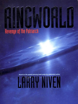 Ringworld: Revenge of the Patriarch