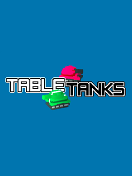 Table Tanks