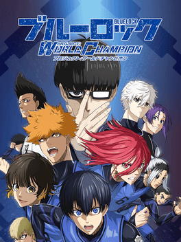 Blue Lock Project: World Champion