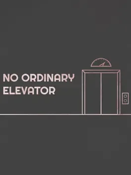 No Ordinary Elevator