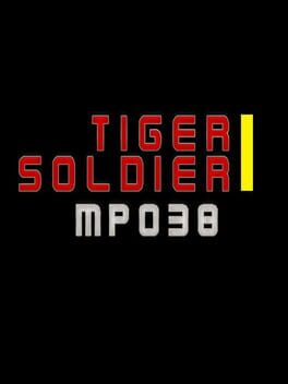 Tiger Soldier I: MP038