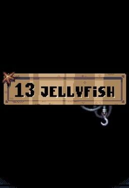 13 Jellyfish