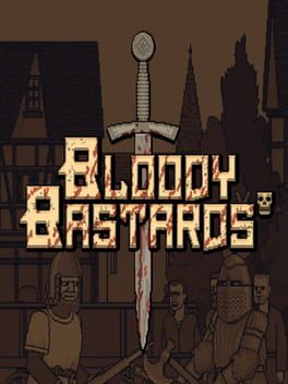 Bloody Bastards