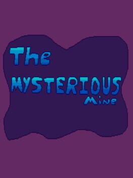 The Mysterious Mine Bouncin' Back Edition