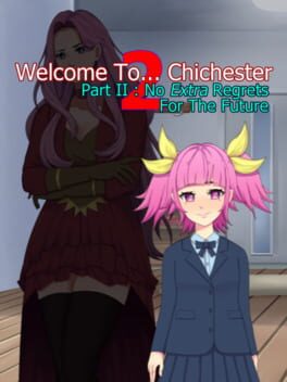 Welcome to... Chichester 2: Part II - No Extra Regrets For the Future Game Cover Artwork