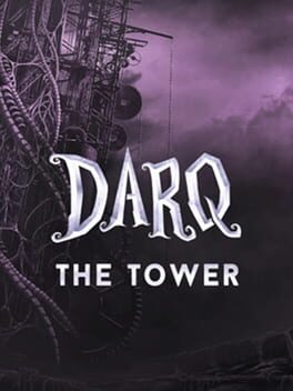 Darq: The Tower