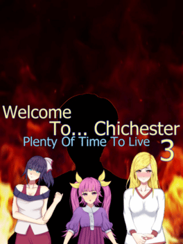 Welcome To... Chichester 3 : The Demon Of Chichester And The Last Day