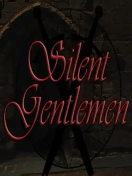 Silent Gentlemen