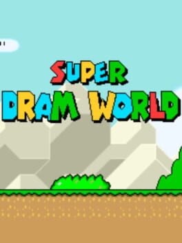 Super Dram World