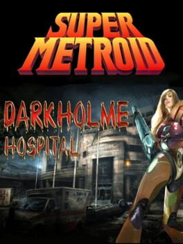Super Metroid: Darkholme Hospital