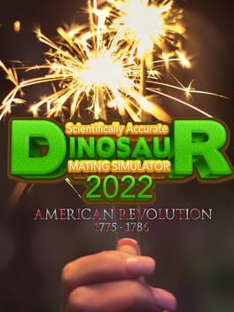 Scientifically Accurate Dinosaur Mating Simulator 2022: American Revolution 1775 - 1786 Game Cover Artwork