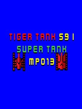 Tiger Tank 59 I: Super Tank MP013