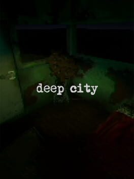 Deep City