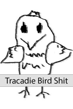 Tracadie Bird Shit Game Cover Artwork