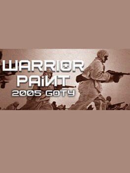 Warrior Paint: 2005 GOTY Edition