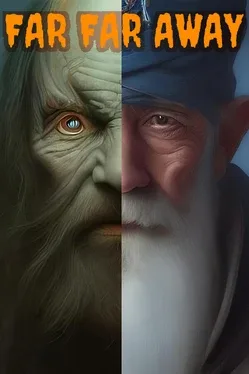 Far Far Away